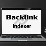 What is a Backlink Indexer