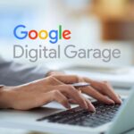 Grow Your Business with Digital Skills Training at Google’s Digital Garage